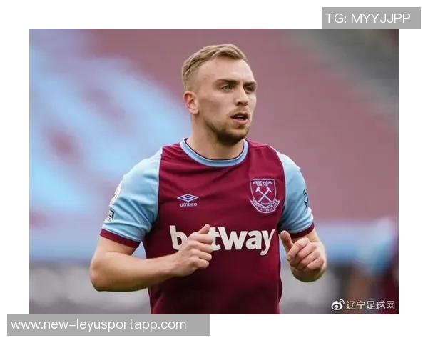 热刺与西汉姆接触鲍文未来动向需及时更新合同仅剩四年半